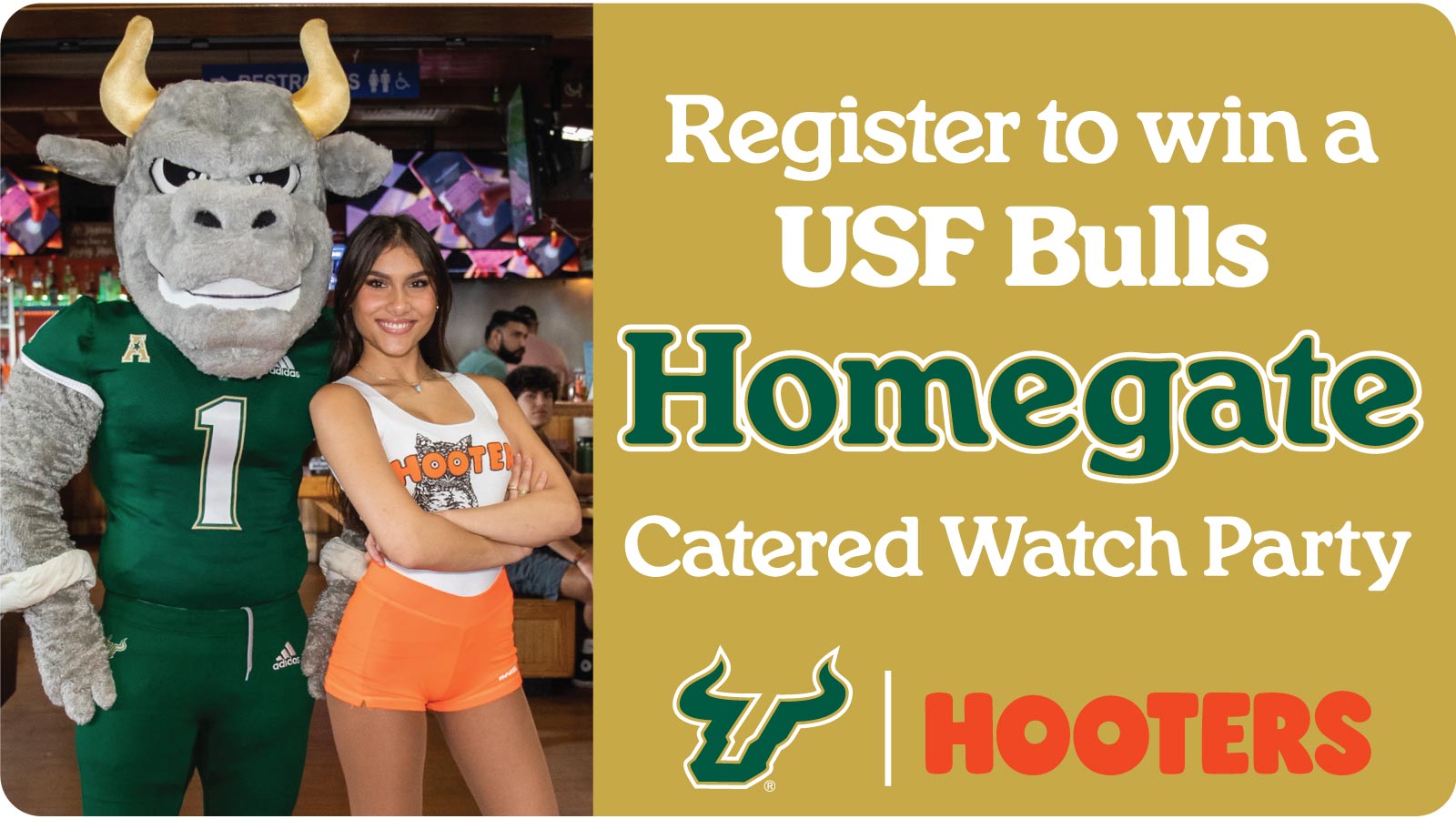 Register to win a USF Bulls Homegate Hooters Catered Watch Party