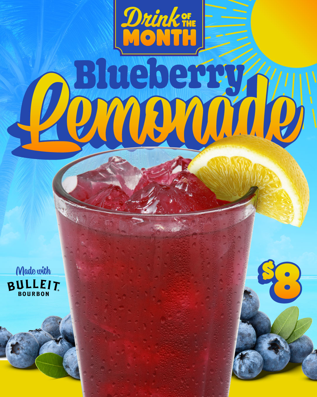 June Drink of the Month - Blueberry Lemonade - Made with Bulleit Bourbon