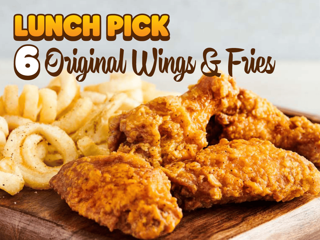 Summer Lunch Pick: 6 Original Wings & Fries