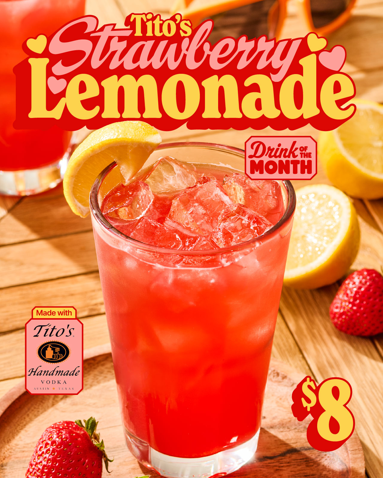 February Drink of the Month | Tito's Strawberry Lemonade | $8
