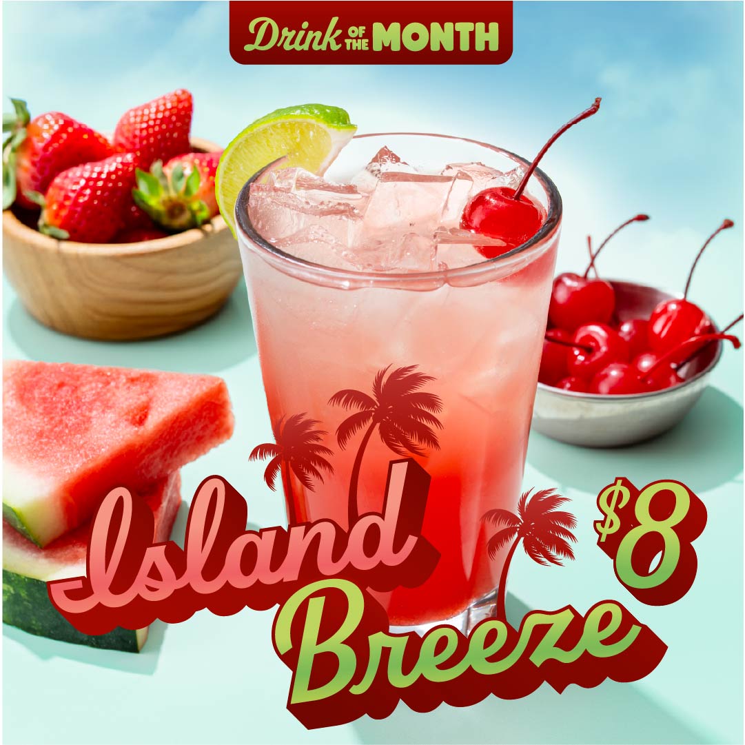 August Drink of the Month | Island Breeze | $8