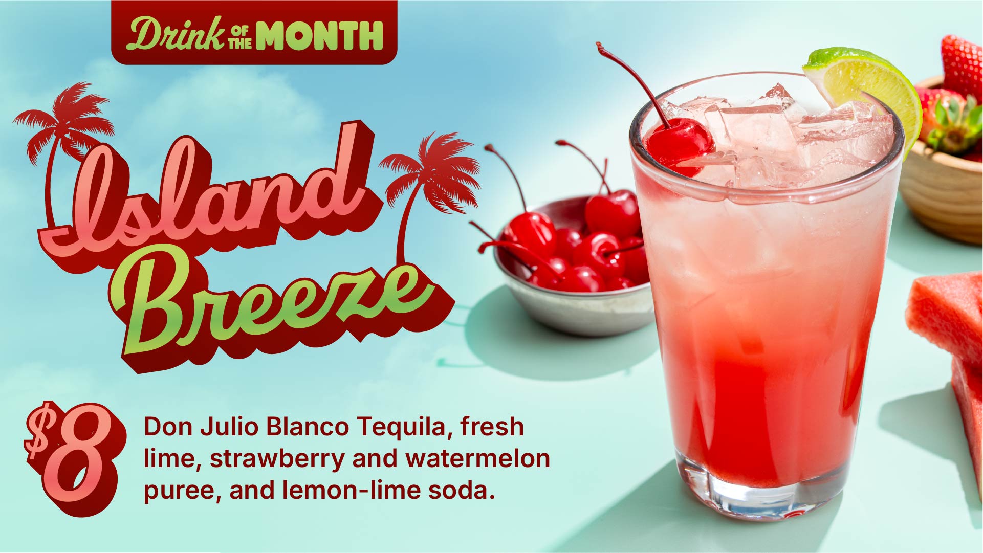 August Drink of the Month | Island Breeze $8